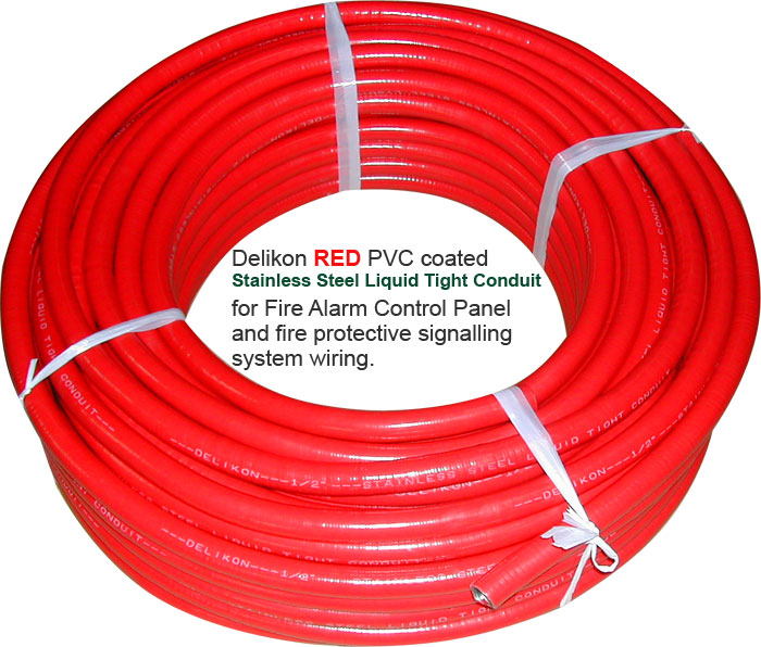 Delikon RED PVC coated Stainless Steel Liquid Tight Conduit for Fire Alarm Control Panel and fire protective signalling system wiring