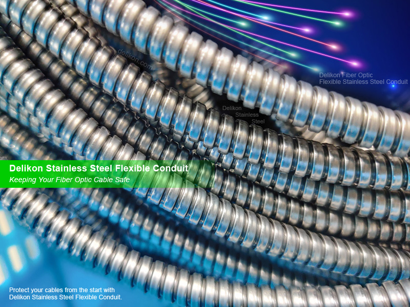 Delikon Stainless Steel Flexible Conduit Keeping Your Fiber Optic Cable Safe