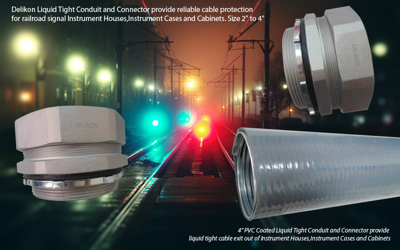 Delikon Liquid Tight Conduit and Liquid Tight Conduit Fittings provide reliable cable protection for railroad signal Instrument Houses,Instrument Cases and Cabinets